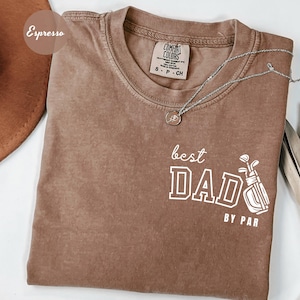 Best Dad By Par Personalized Shirt Golf Dad Shirt Fathers Day Gift Custom Golf Shirt For Dad Cool Dads Club Golf Lovers Comfort Colors Shirt