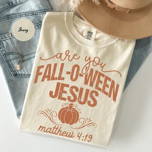 Comfort Colors® Christian Halloween Shirt, Are You Fall-O-Ween Jesus Shirt, Fall Religious Shirt, Funny Pumpkin Christian Halloween, Jesus