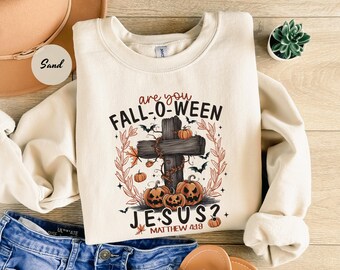 Christian Halloween Sweatshirt, Are You Fall-O-Ween Jesus Shirt, Funny Pumpkin Christian Halloween, Fall Religious Sweatshirt, Jesus