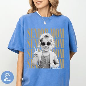 Comfort Colors® Custom Photo Senior Mom Shirt 2027, Personalized Class Of 2027 T-Shirt, Proud Senior Dad Gift, Senior Mom Graduation Shirts image 9