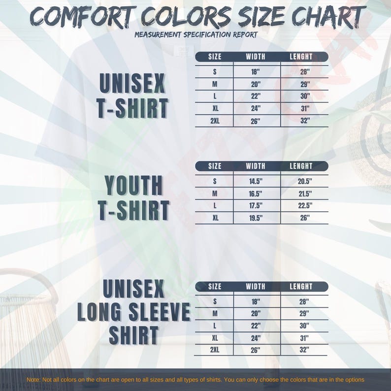 May include: A size chart for Comfort Colors t-shirts and long sleeve shirts. The chart includes measurements for unisex and youth t-shirts, and unisex long sleeve shirts. Measurements are in inches.