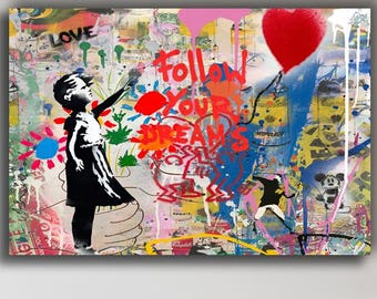 Inspirational Graffiti Canvas Art: Follow Your Dreams Street Art