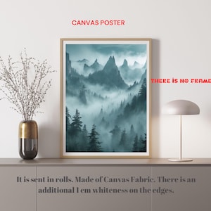 May include: A framed canvas poster featuring a misty mountain landscape in shades of teal and green. The text "CANVAS POSTER" is at the top. The poster is made of canvas fabric and has an additional 1 cm of whiteness on the edges.