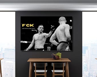 May include: Black and white canvas print featuring two shirtless male figures in a boxing ring. The print includes the text "F*CK AND YOUR GAME PLAN" in gold lettering, with the name "Nate Diaz" below.