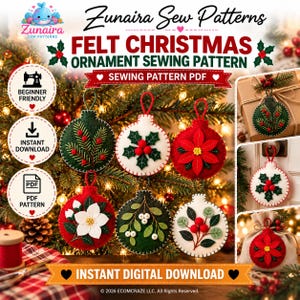 May include: A digital sewing pattern for felt Christmas ornaments titled Zunaira Sew Patterns. The image displays six round felt ornaments featuring embroidered botanical designs like poinsettias, holly, and mistletoe in red, green, and white.
