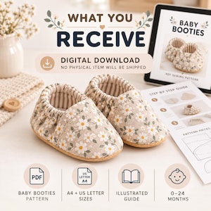 May include: A digital download sewing pattern for baby booties featuring a beige fabric with a white daisy print. The image includes text stating WHAT YOU RECEIVE, DIGITAL DOWNLOAD, BABY BOOTIES, and 0-24 MONTHS, alongside a step-by-step guide.