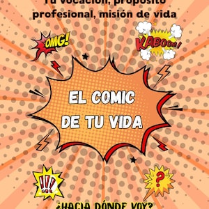 El Comic de tu Vida - Descubre tu vocación / Propósito Profesional
