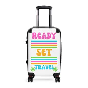 Colorful Travel Suitcase - &quot;Ready Set Travel&quot; Luggage