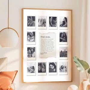 Peut inclure: Un collage encadré avec des photos en noir et blanc. Les photos sont disposées autour d'un texte central qui dit "Dear mom, Today wouldn't be possible without you...Love always, Karol."