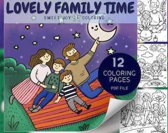Family Time Coloring Book: 12 Heartwarming Pages (PDF)