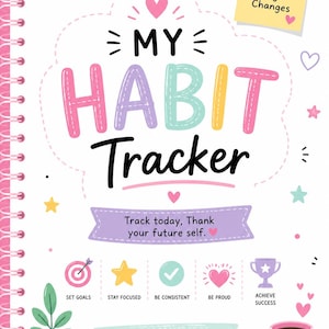 May include: A spiral-bound habit tracker planner with a white cover featuring pastel hearts, stars, and clouds. The text reads MY HABIT TRACKER, Small Habits Big Changes, and Track today, Thank your future self. Includes icons for goals and success.