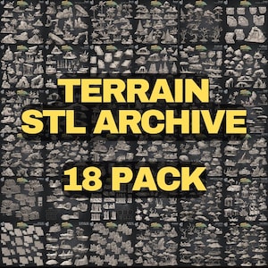 May include: A collection of miniature terrain models, including trees, rocks, and structures, arranged on a dark background. The text "TERRAIN STL ARCHIVE 18 PACK" is displayed in large yellow letters, indicating a set of 3D-printable models for tabletop gaming.