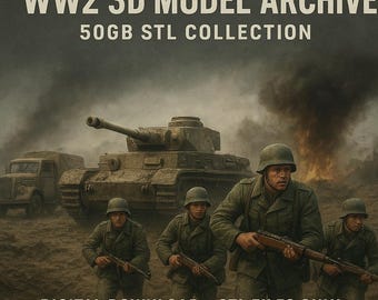 WW2 STL Pack, WW2 Miniatures, WW2 Figures - Vehicles - Battlegrounds STL Pack