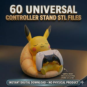 Könnte beinhalten: Ein digitales Dateiset mit dem Titel 60 UNIVERSAL CONTROLLER STAND STL FILES zeigt eine gelbe Figur mit langen Ohren und roten Wangen, die in einem strukturierten orangefarbenen Sessel schläft und einen weiß-schwarzen Gamecontroller hält. Text: SAMPLE MODEL: PIKACHU SLEEPING STAND (one of 60+) und INSTANT DIGITAL DOWNLOAD - NO PHYSICAL PRODUCT.