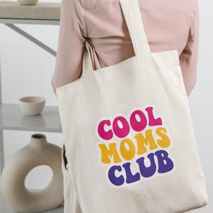 Cool Moms Club Tote Bag | Eco-friendly Tote | Reusable Shopping Bag | Gift for Mom | Trendy Tote Bag | Mother&#39;s Day Gift| Shopping Tote. Mom