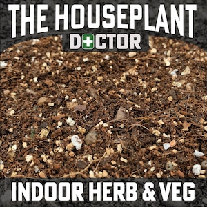 May include: Close-up of a brown soil mix with white and beige perlite, designed for indoor herb and vegetable gardening. The label reads "The Houseplant Doctor Indoor Herb & Veg".