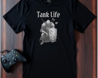 Tank Life T-Shirt: Funny RPG Gamer Apparel - Unisex