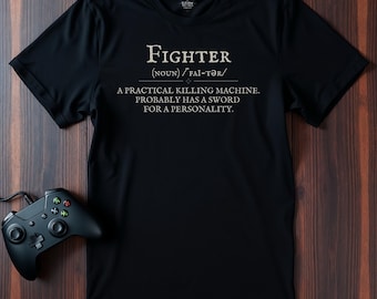 Funny DnD Fighter T-Shirt: Nerdy Warrior Class RPG Gamer Tee