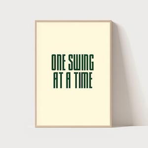 One Swing at a Time Typography Poster, Golf Wall Art Print, Trendy Golf Poster, Golf Quote Print, Golf Lover Gift