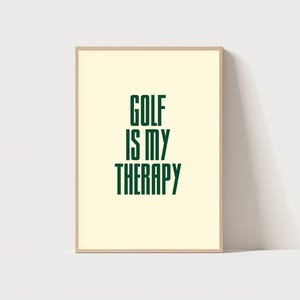 Golf Is My Therapy Typography Poster, Golf Wall Art Print, Trendy Golf Poster, Golf Quote Print, Golf Lover Gift