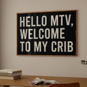 Ciao MTV, benvenuto nella mia culla, stampa orizzontale, arte alla moda per il corridoio, stampa tipografica estetica, arte murale, download immediato