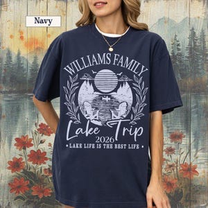 Family Lake Trip Shirt, Custom Lake Tee, Personalized Name Vacation Tees 2026 Tshirt image 4