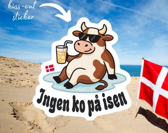 Ingen Ko På Isen Sticker – Danish Language Sticker, Kiss-Cut Vinyl Sticker - FREE SHIPPING