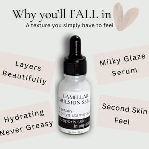 May include: A white bottle of Lamellar Emulsion Serum with a black dropper. The label includes text about the product's benefits, such as "Milky Glaze Serum" and "Second Skin Feel." The image also includes the text "Why you'll FALL in."