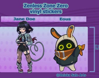 May include: Vinyl stickers featuring characters from Zenless Zone Zero. The image shows two characters: Jane Doe and Eous. Eous is a rabbit-like figure with a helmet and jacket. Jane Doe is a female character with black hair and a tail. The stickers are 2.7 inches tall.