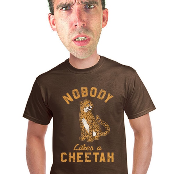 Nobody likes a cheetah shirt, retro, geeky, funny old school t-shirt, for teachers, for students, animal lovers, men, unisex, women, s-4xl