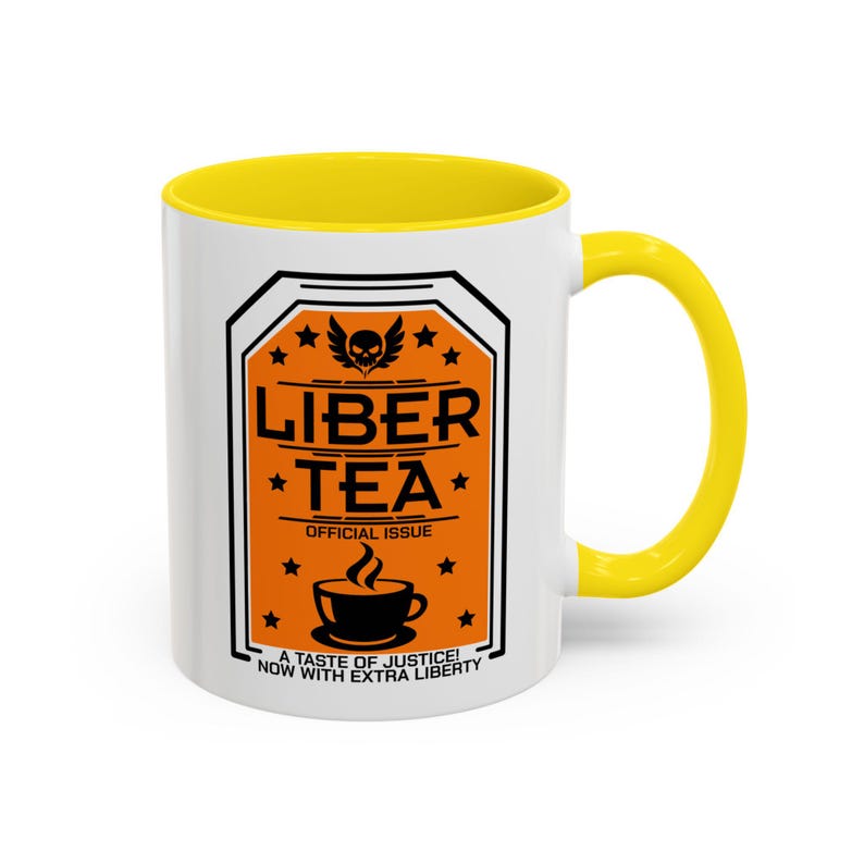 Liber-Tea Mug - A Taste of Justice, Now With Extra Liberty -Funny Parody Tea Pun Gift, Freedom Mug for Tea Lovers, Patriotic Coffee Cup Yellow