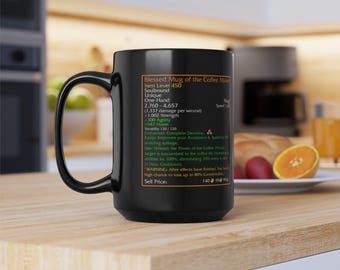 Legendary loot - Blessed Mug of the Coffee Maker - MMORPG Gaming Mug - RPG Coffee Stats Mug - Coffee Mug Game Statistics