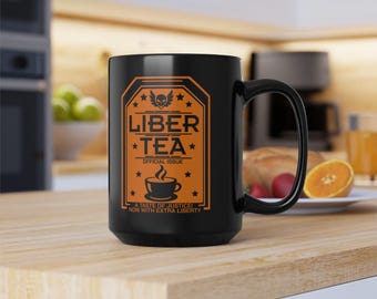 Liber-Tea Mug - A Taste of Justice, Now With Extra Liberty -Funny Parody Tea Pun Gift, Freedom Mug for Tea Lovers, Patriotic Coffee Cup
