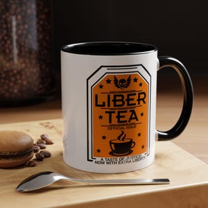 Liber-Tea Mug - A Taste of Justice, Now With Extra Liberty -Funny Parody Tea Pun Gift, Freedom Mug for Tea Lovers, Patriotic Coffee Cup image 6