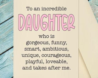 Funny Appreciating Daughter Card / Funny Daughter Card / Mom to Daughter / Dad to Daughter / Card for Daughter / Custom Option Card