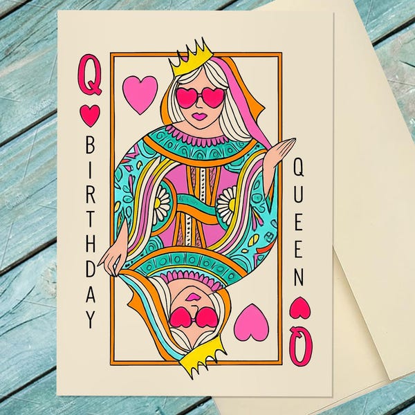 Birthday Greeting Card / Birthday Queen / Birthday Queen Card / Humorous Birthday Card  / Funny Birthday Card / Custom Option Card