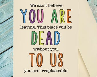 Moving Away or Leaving Card / We Will Miss You / Good Luck / Retirement / Custom Option Card