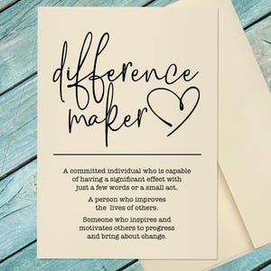 Difference Maker Card / Encouraging Card / Supporting a Person / Thank You / Card for Teacher / Mentor Card / Custom Option Card