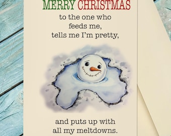 Fun Spouse Christmas Card / Husband Christmas Card / Boyfriend Christmas Card / Meltdown Snowman Card / Custom Christmas Card