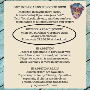 May include: A beige card with text offering a discount on card purchases. The text includes "GET MORE CARDS FOR YOUR BUCK" and "RECEIVE A 20% DISCOUNT." A cartoon monkey wearing sunglasses is in the upper right corner.