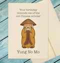 Getting Old Birthday Card / Young No Mo / Humorous Birthday Card  / Getting Older Birthday Card / Custom Option Card