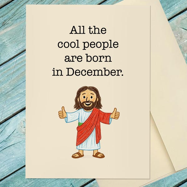 December Birthday Card / All The Cool People Are Born in December / Humorous Birthday Card  / Funny Birthday Card / Customize Option Card