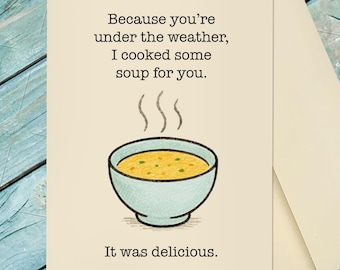 Funny Get Well Card / Get Well Soon / Because You're Sick / Custom Option Card