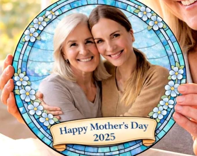 Personalized Mother’s Day Stained Glass Suncatcher, Custom Photo Gift for Mom, Grandma Gift, Floral Sun Catcher, Mother Daughter Keepsake