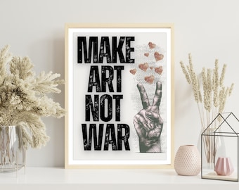 Cartaz "Faça Arte, Não Faça Guerra" | Impressão Artística com Tipografia em Negrito | A4 e A3 | Design Inspirador