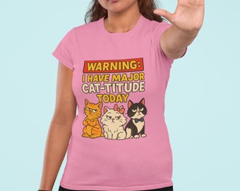 Retro Cat-Titude T-Shirt for Women | Funny Sassy Cat Mom Graphic Tee | Grumpy Cats Shirt | Warning Major Cat Attitude Top