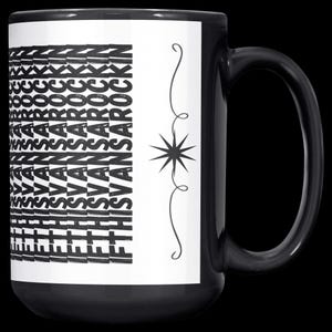 May include: Black ceramic mug with a white panel featuring the text "THISVANSAROCKIN" stacked vertically. A starburst design and decorative swirl are on the right side of the panel. The mug has a large handle.