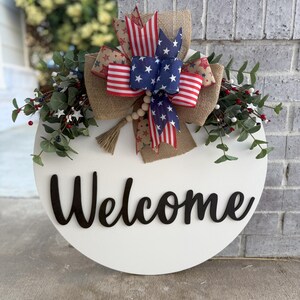 Welcome Sign | Patriotic Door Hanger | Farmhouse Door Hanger | 4th of July Door Hanger | Veteran&#39;s Day | Front Door Decor | USA