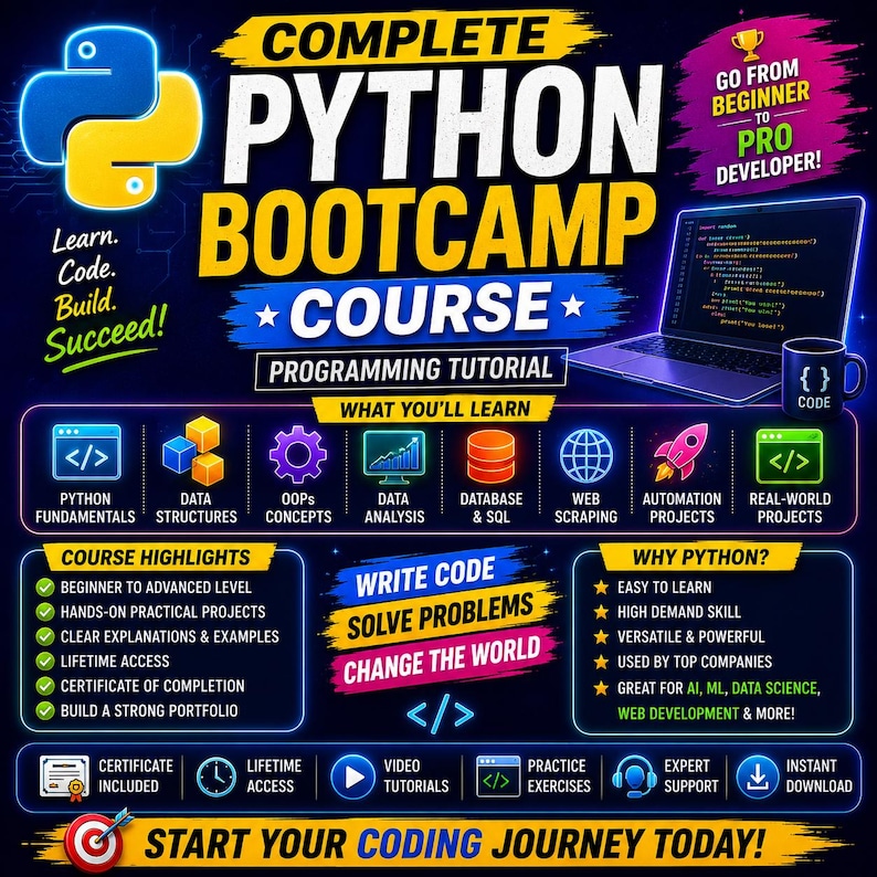 Peut inclure: Un graphique num&eacute;rique pour un cours complet de Python. Il pr&eacute;sente le logo Python, un ordinateur portable et des ic&ocirc;nes pour les structures de donn&eacute;es, SQL et le web scraping. Le texte inclut "Go from beginner to pro developer" et "Start your coding journey today!"