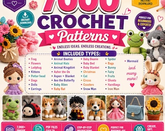 7000 Crochet Patterns Bundle PDF | Amigurumi Animals, Dolls, Bags, Flowers, Christmas, Halloween, Baby Crochet | Instant Digital Download